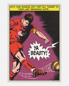 AOF Ya Beauty Print | Wall Art | Art of Football